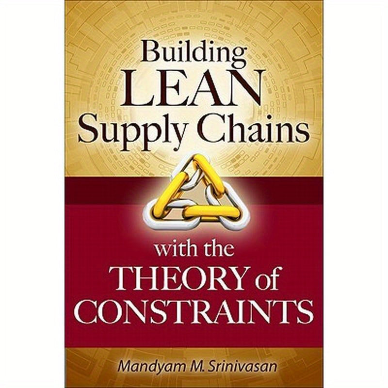Building Lean Supply Chains with the Theory of Constraints
