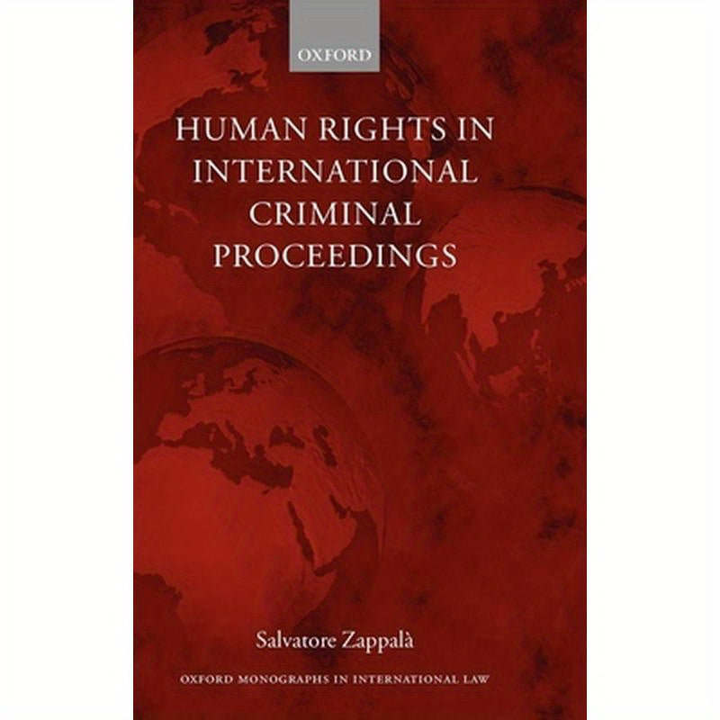 Human Rights in International Criminal Proceedings