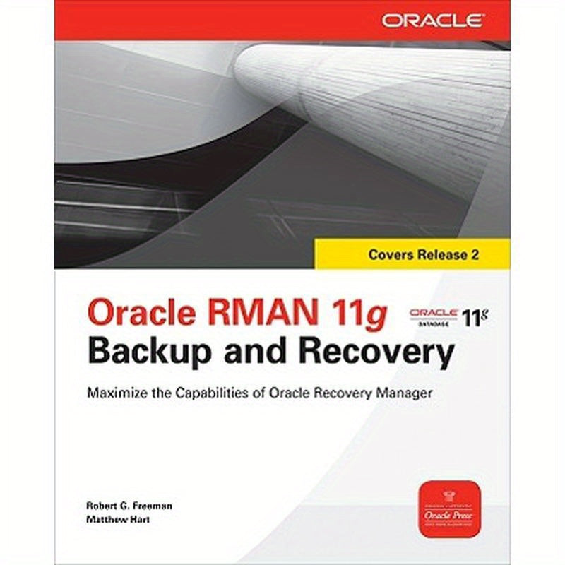 Oracle RMAN 11g Backup and Recovery