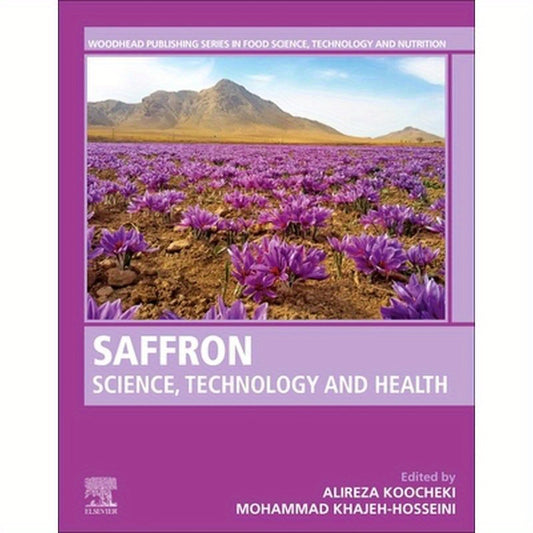 Saffron: Science, Technology and Health