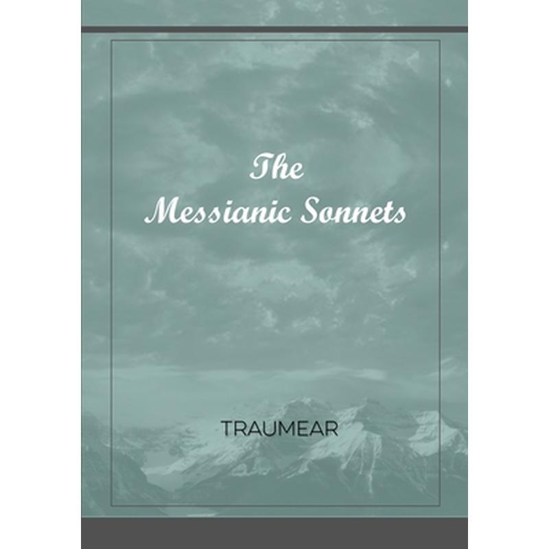 The Messianic Sonnets