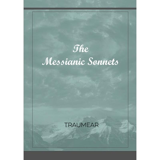 The Messianic Sonnets