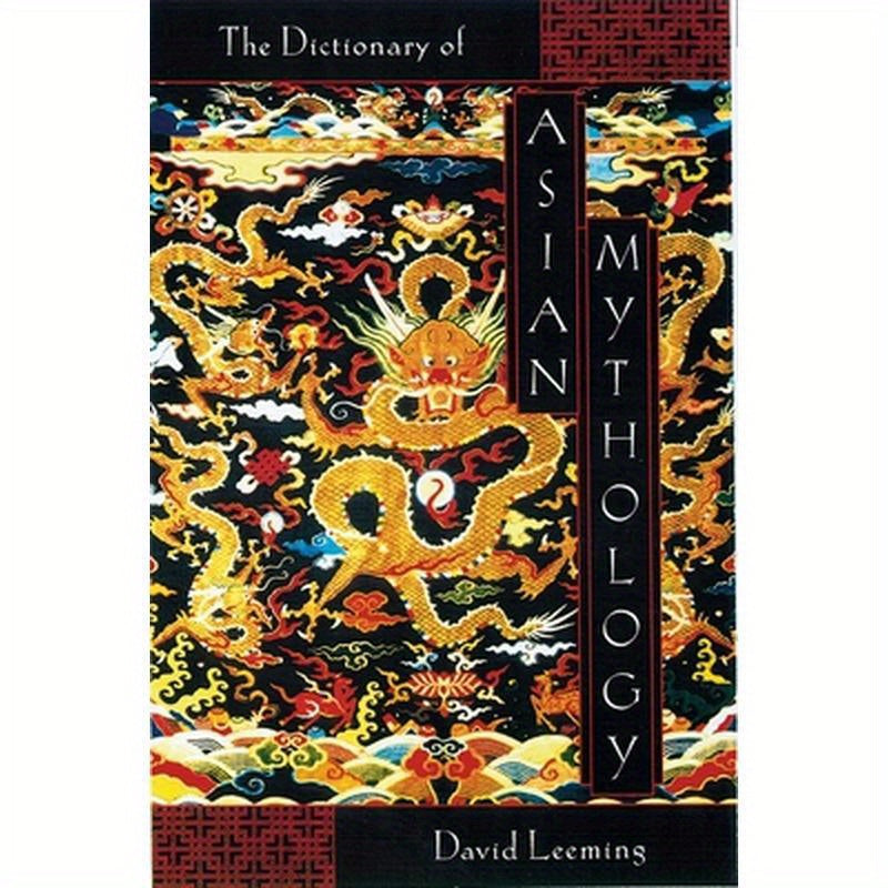 A Dictionary of Asian Mythology