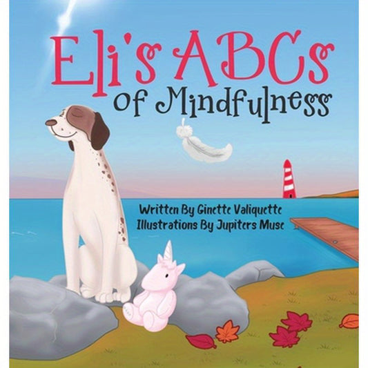Eli's ABCs of Mindfulness