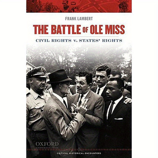 Battle of Ole Miss: Civil Rights v. States' Rights