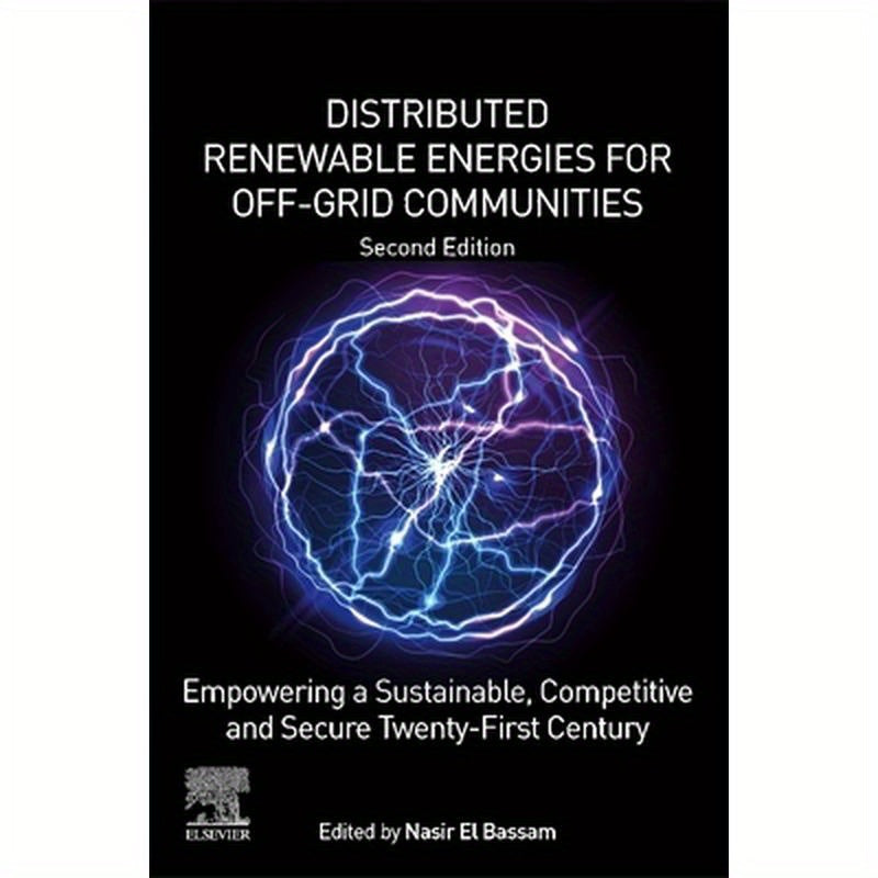 Distributed Renewable Energies for Off-Grid Communities: Empowering a Sustainable, Competitive, and Secure Twenty-First Century