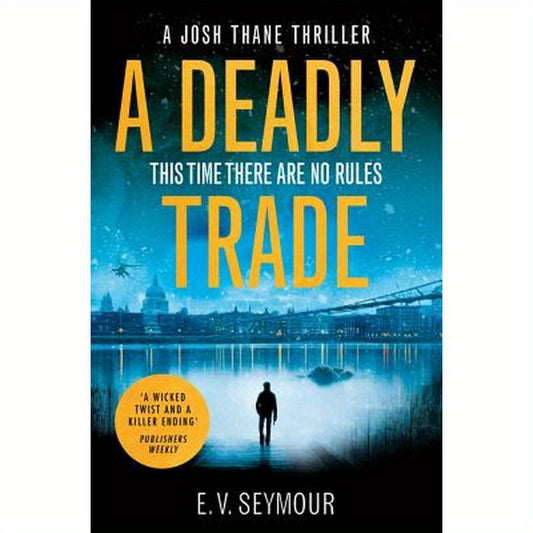 A Deadly Trade