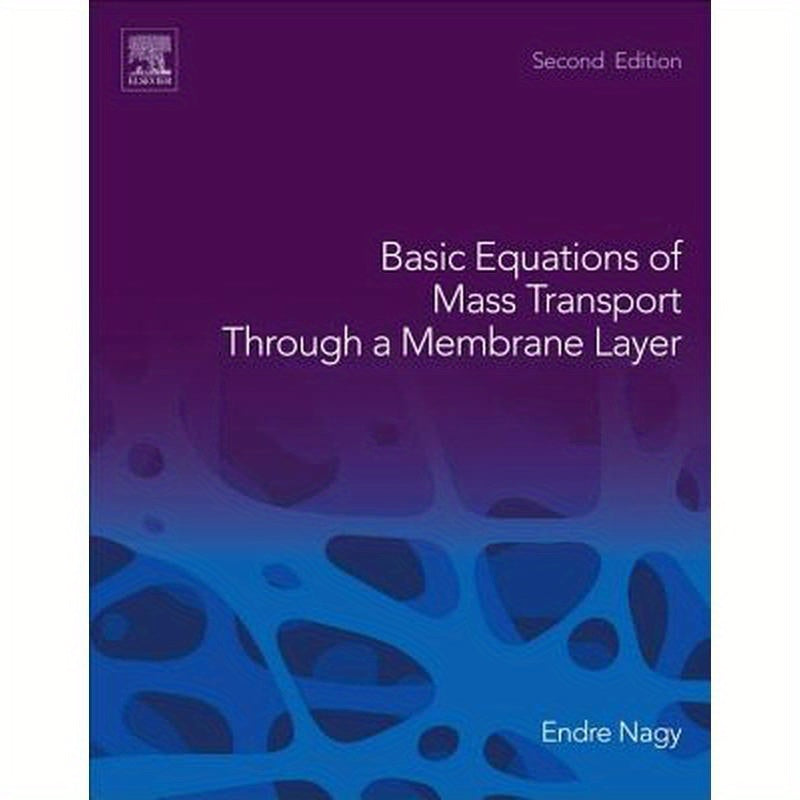 Basic Equations of Mass Transport Through a Membrane Layer