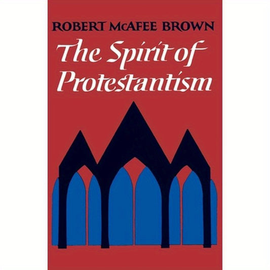 The Spirit of Protestantism