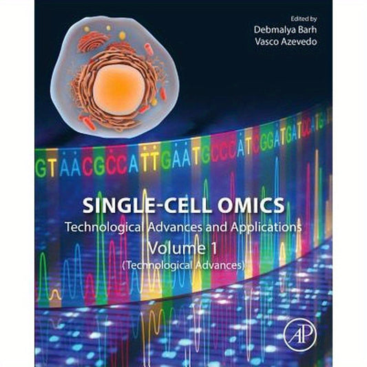 Single-Cell Omics: Volume 1: Technological Advances and Applications