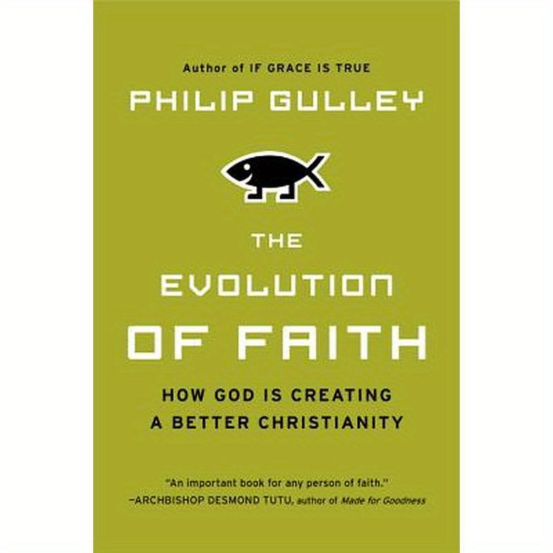 The Evolution of Faith