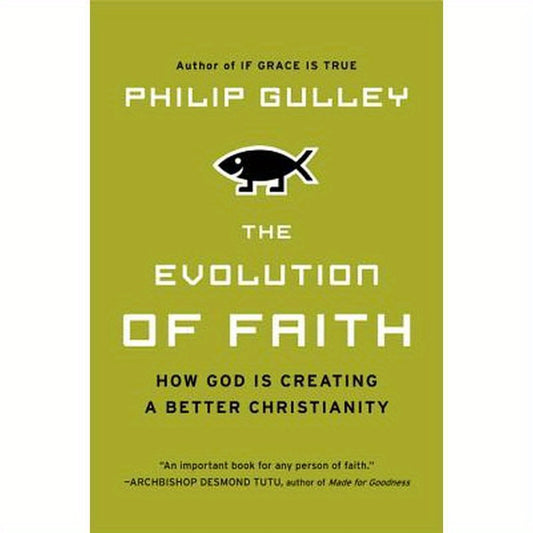 The Evolution of Faith