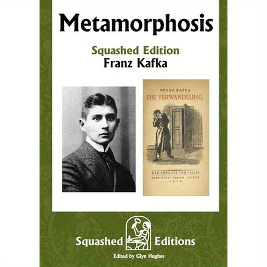 Metamorphosis (Squashed Edition)