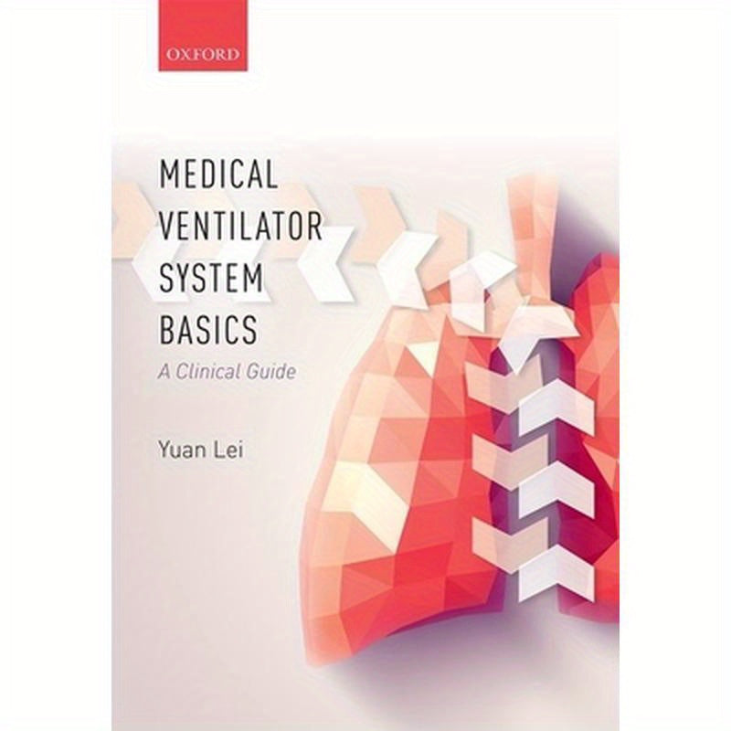 Medical Ventilator System Basics P
