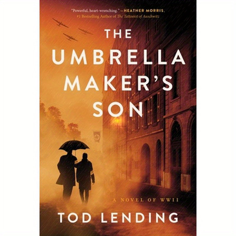 The Umbrella Maker's Son: A Novel of WWII