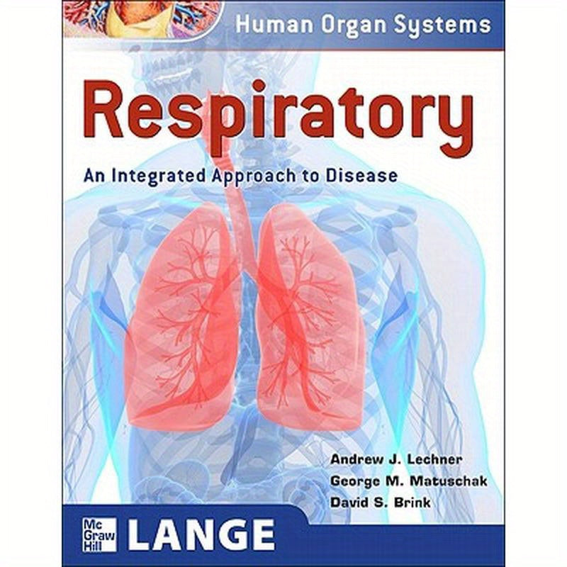 Respiratory: An Integrated Approach to Disease