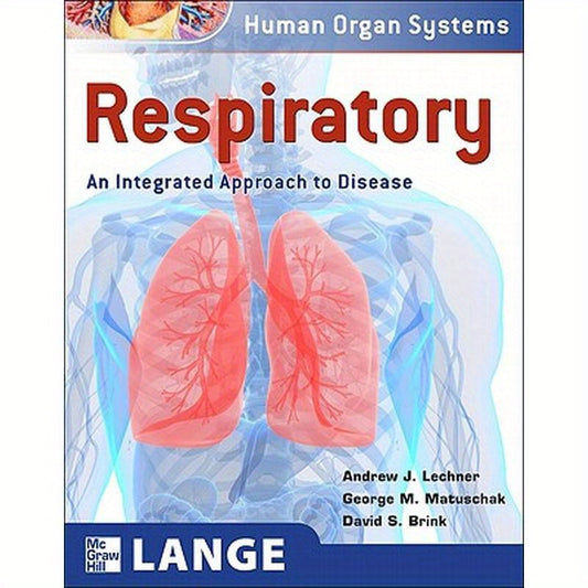 Respiratory: An Integrated Approach to Disease