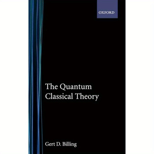 The Quantum Classical Theory