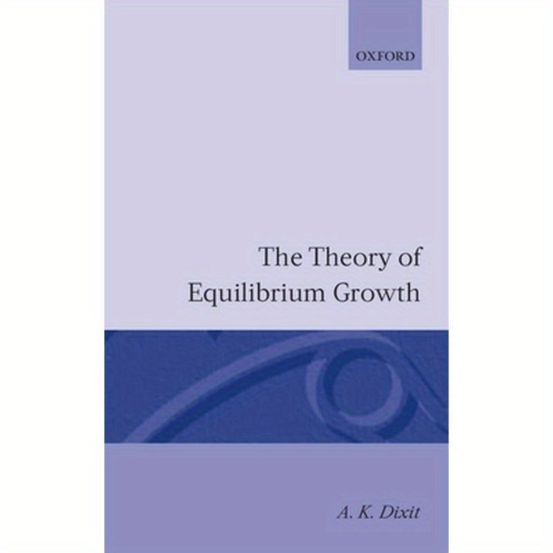 The Theory of Equilibrium Growth