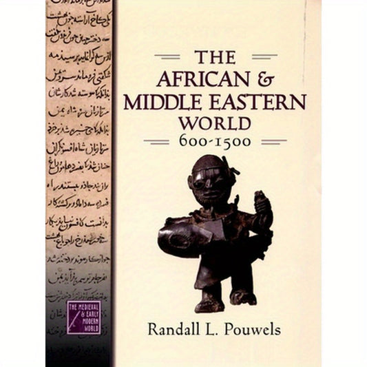 African and Middle Eastern World, 600-1500