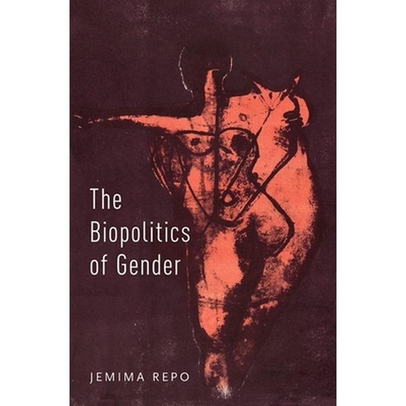 Biopolitics of Gender