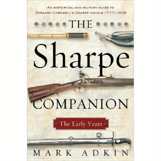 The Sharpe Companion: The Early Years