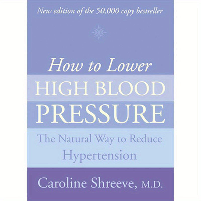 How to Lower High Blood Pressure: The Natural Four Point Plan to Reduce Hypertension
