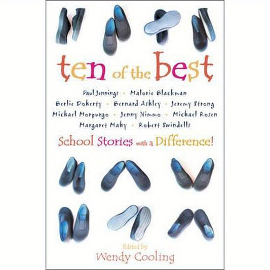Ten of the Best: School Stories with a Difference