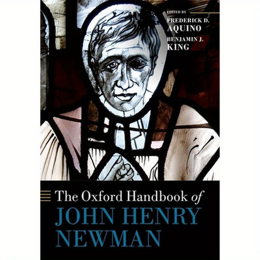 The Oxford Handbook of John Henry Newman