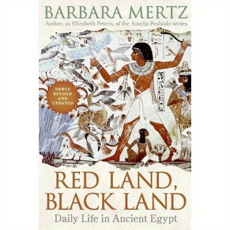 Red Land, Black Land: Daily Life in Ancient Egypt