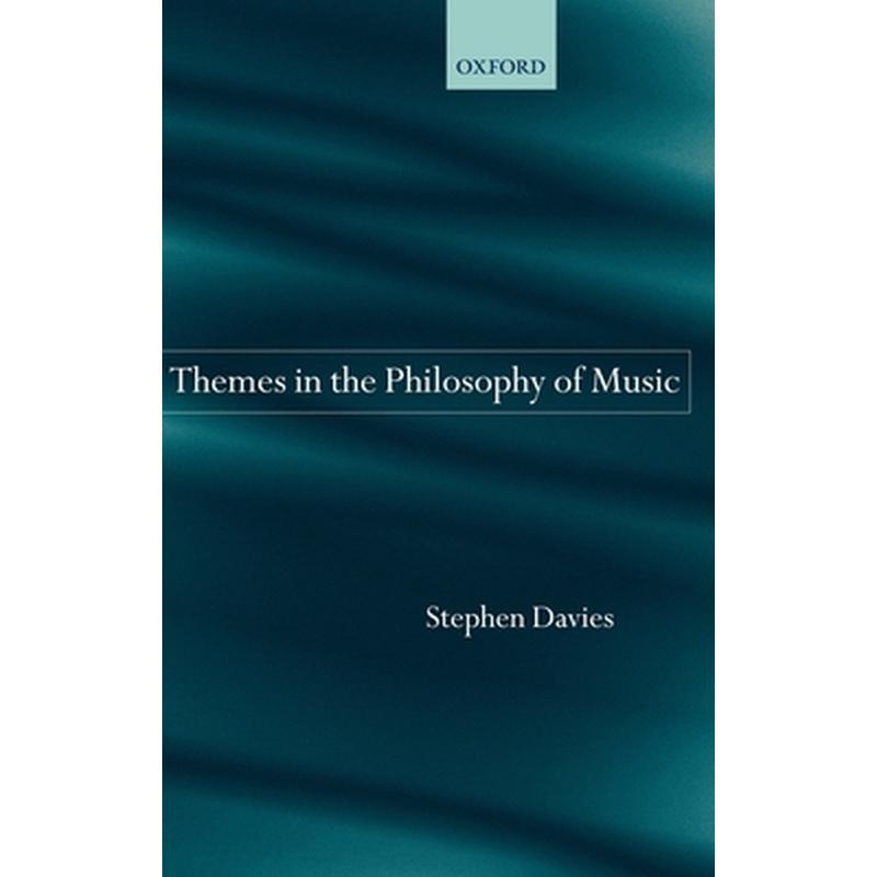 Themes in the Philosophy of Music