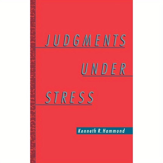 Judgments Under Stress