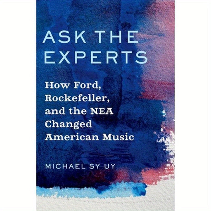 Ask the Experts: How Ford, Rockefeller, and the NEA Changed American Music