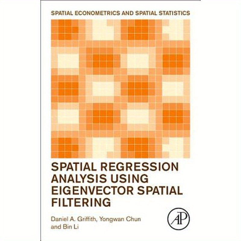 Spatial Regression Analysis Using Eigenvector Spatial Filtering