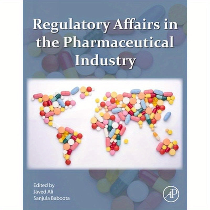 Regulatory Affairs in the Pharmaceutical Industry