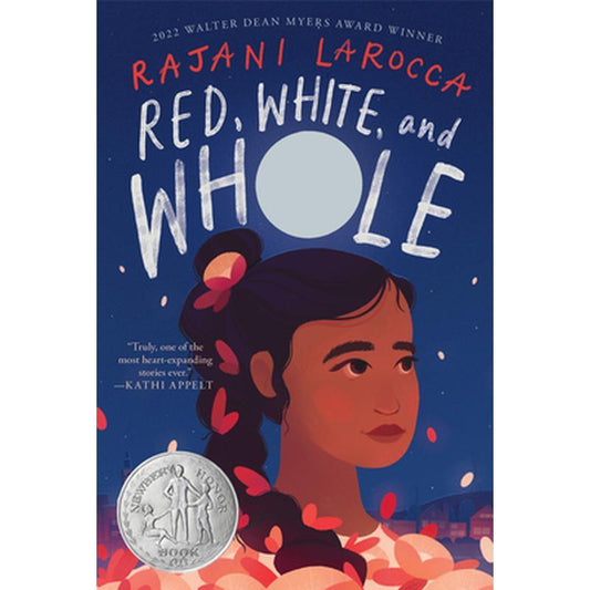 Red, White, and Whole: A Newbery Honor Award Winner