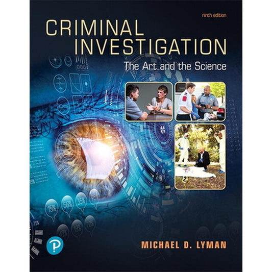 Criminal Investigation: The Art and the Science