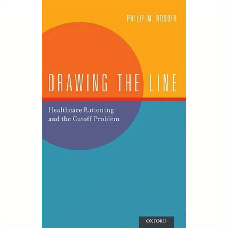 Drawing the Line: Healthcare Rationing and the Cutoff Problem