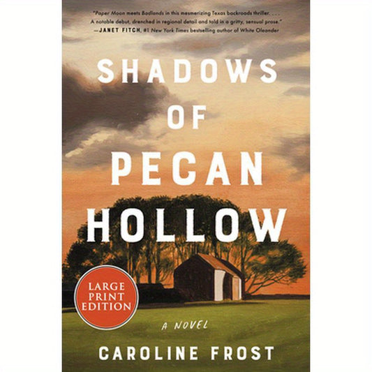 Shadows of Pecan Hollow
