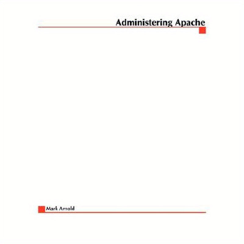 Administering Apache
