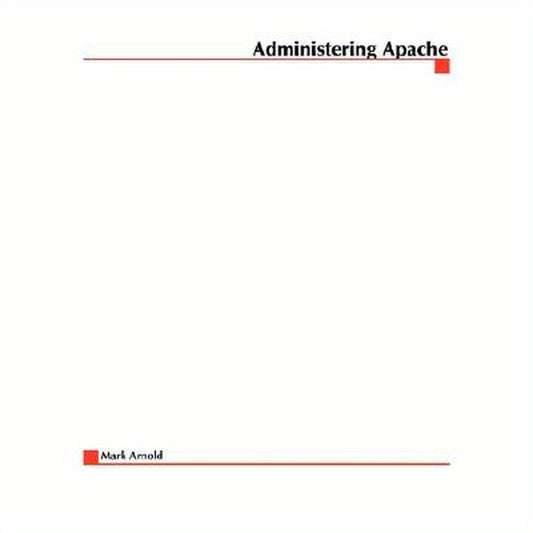 Administering Apache