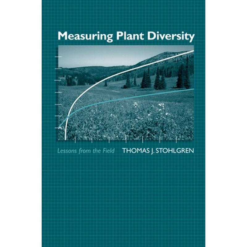 Measuring Plant Diversity: Lessons from the Field