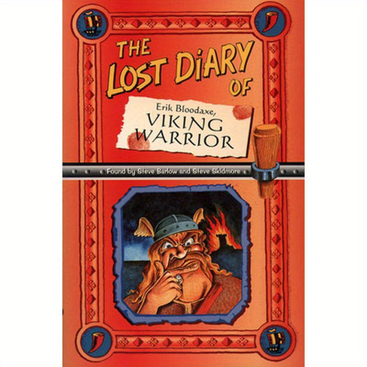 The Lost Diary of Erik Bloodaxe, Viking Warrior