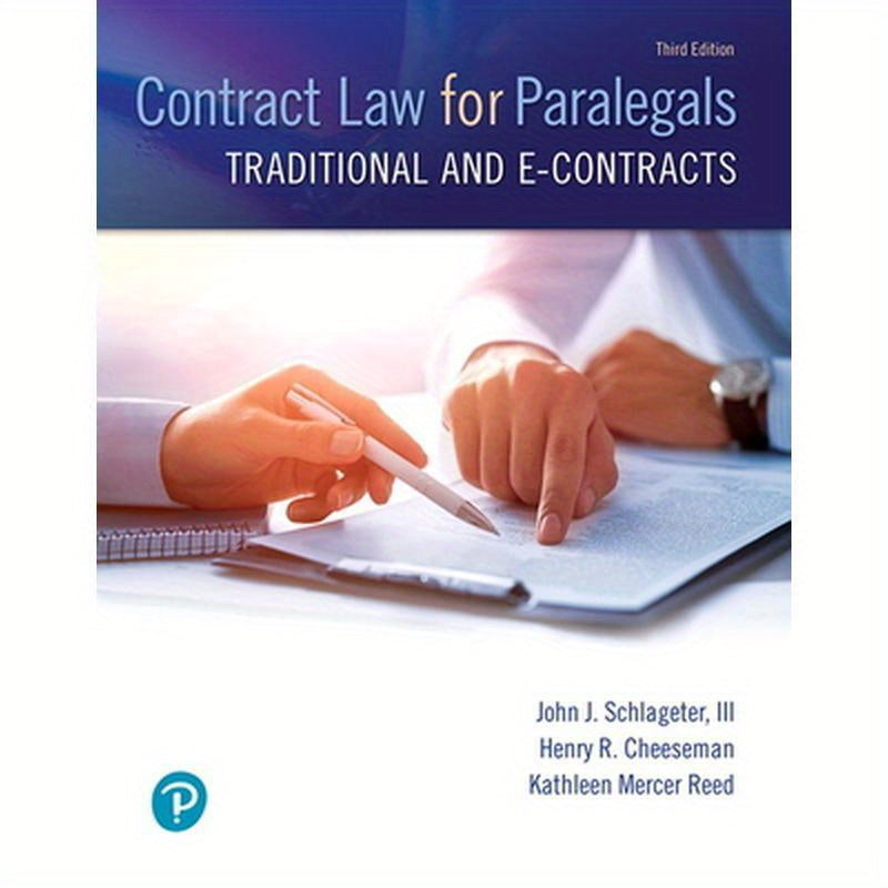 Contract Law for Paralegals: Traditional and E-Contracts