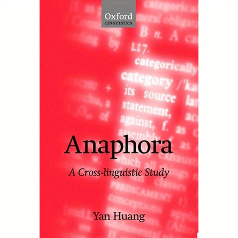 Anaphora: A Cross-Linguistic Study