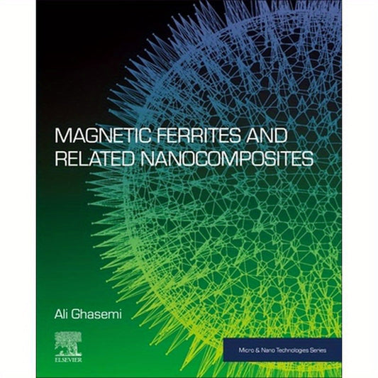 Magnetic Ferrites and Related Nanocomposites