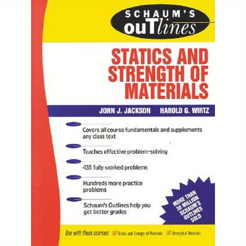 Schaum's Outline of Statics and Strength of Materials