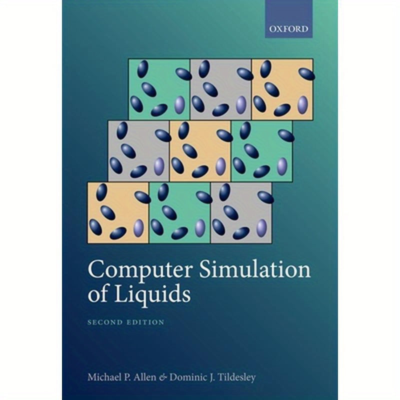 Computer Simulation of Liquids