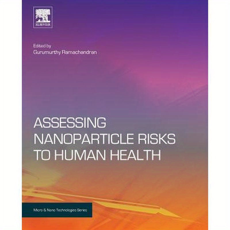 Assessing Nanoparticle Risks to Human Health