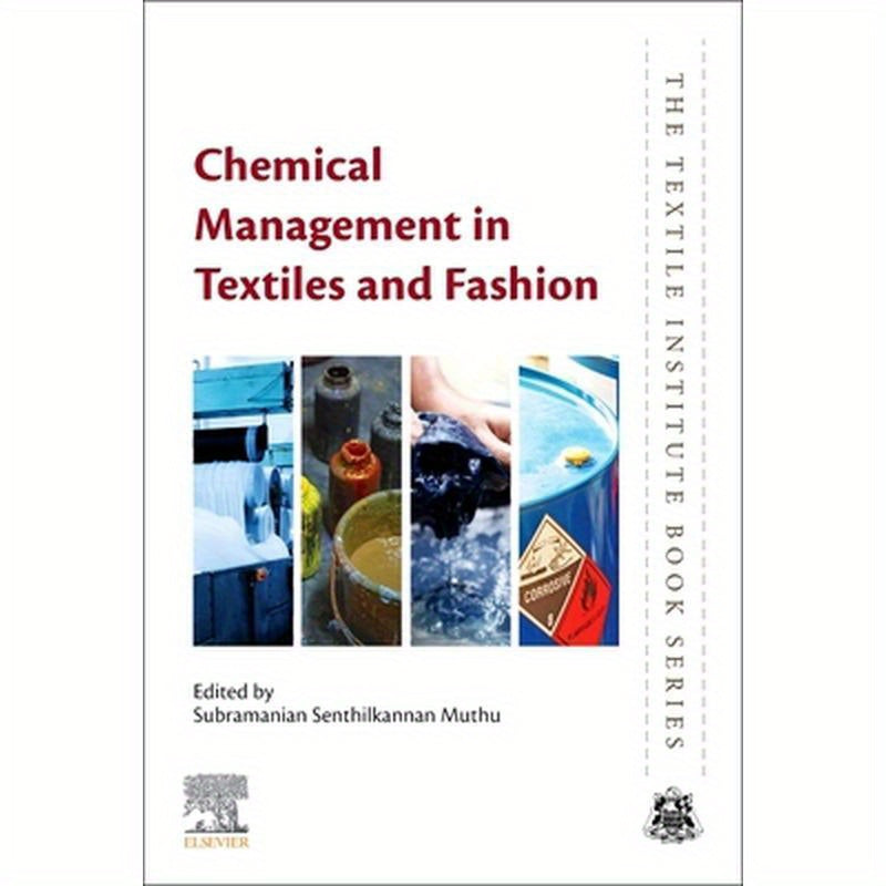 Chemical Management in Textiles and Fashion